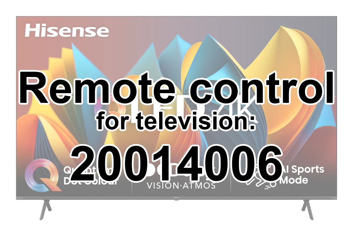 Hisense 20014006 original remote control