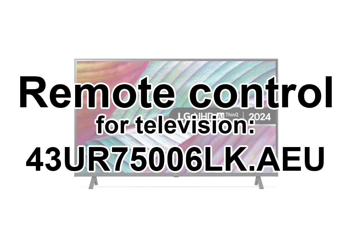 LG 43UR75006LK.AEU replacement remote control for seniors