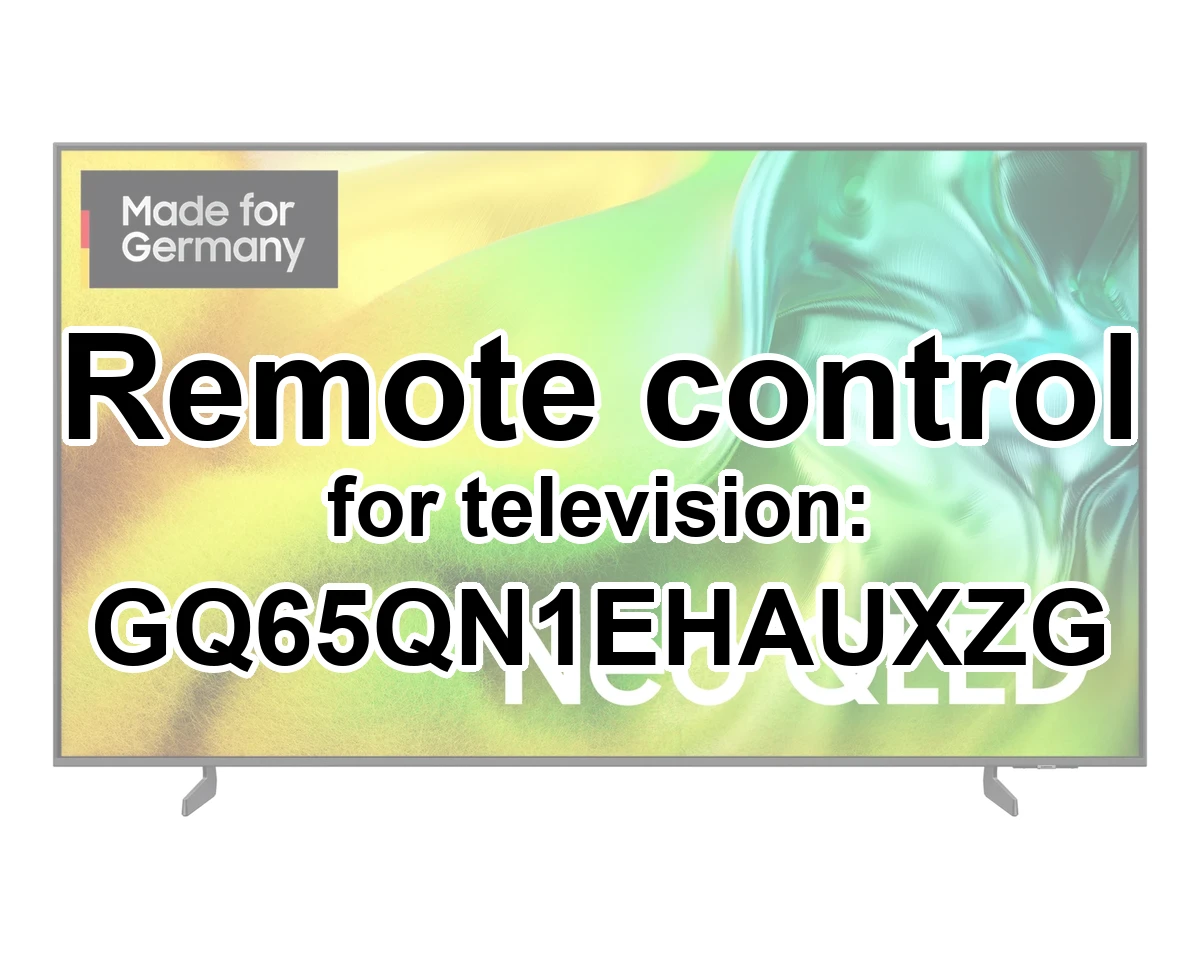 Samsung GQ65QN1EHAUXZG replacement remote control for seniors