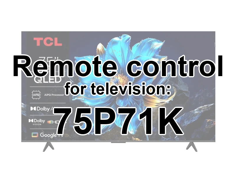 TCL 75P71K replacement remote control for seniors