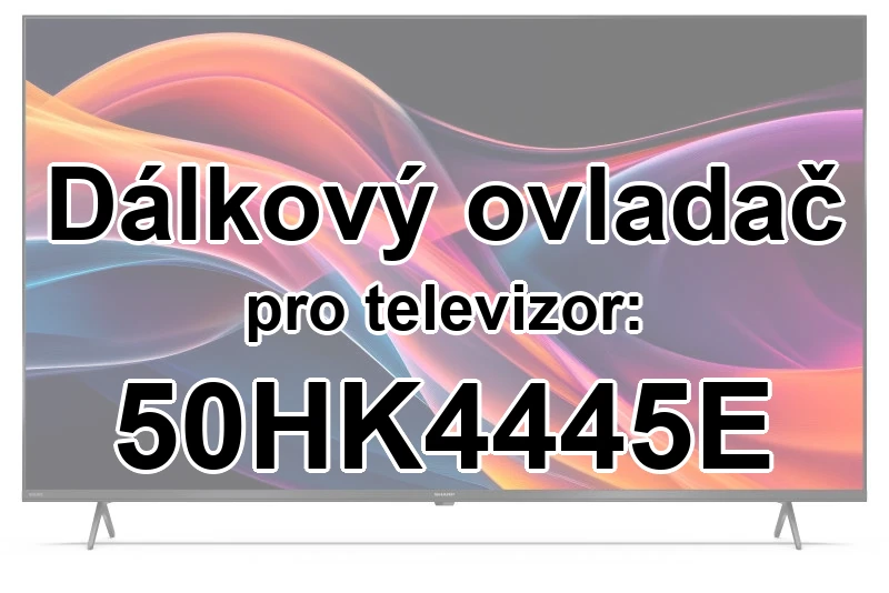 Sharp 50HK4445E náhradní dálkový ovladač jiného vzhledu