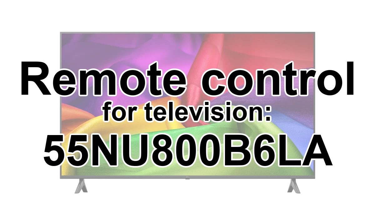 LG 55NU800B6LA replacement remote control for seniors