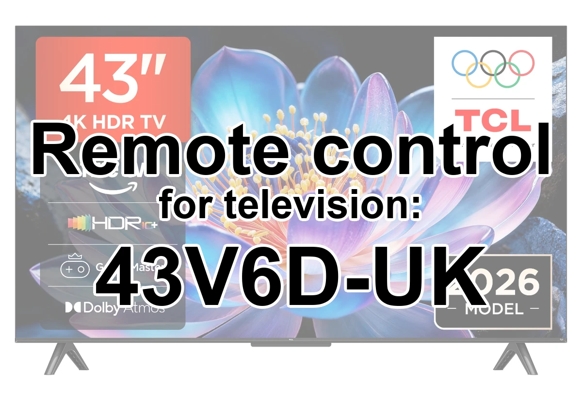 TCL 43V6D-UK original remote control