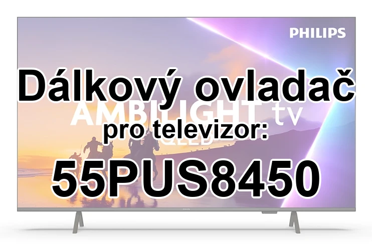 Philips 55PUS8450 náhradní dálkový ovladač jiného vzhledu