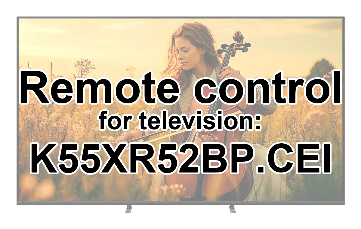 Sony K55XR52BP.CEI original remote control