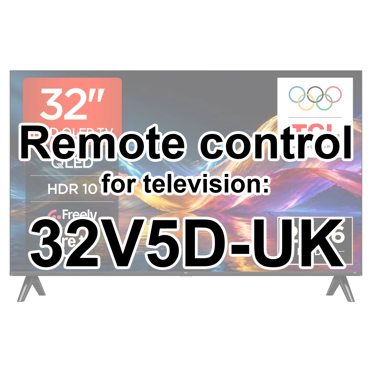 TCL 32V5D-UK original remote control