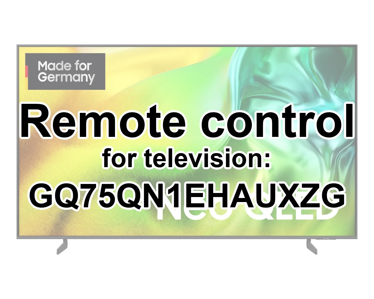 Samsung GQ75QN1EHAUXZG replacement remote control different look