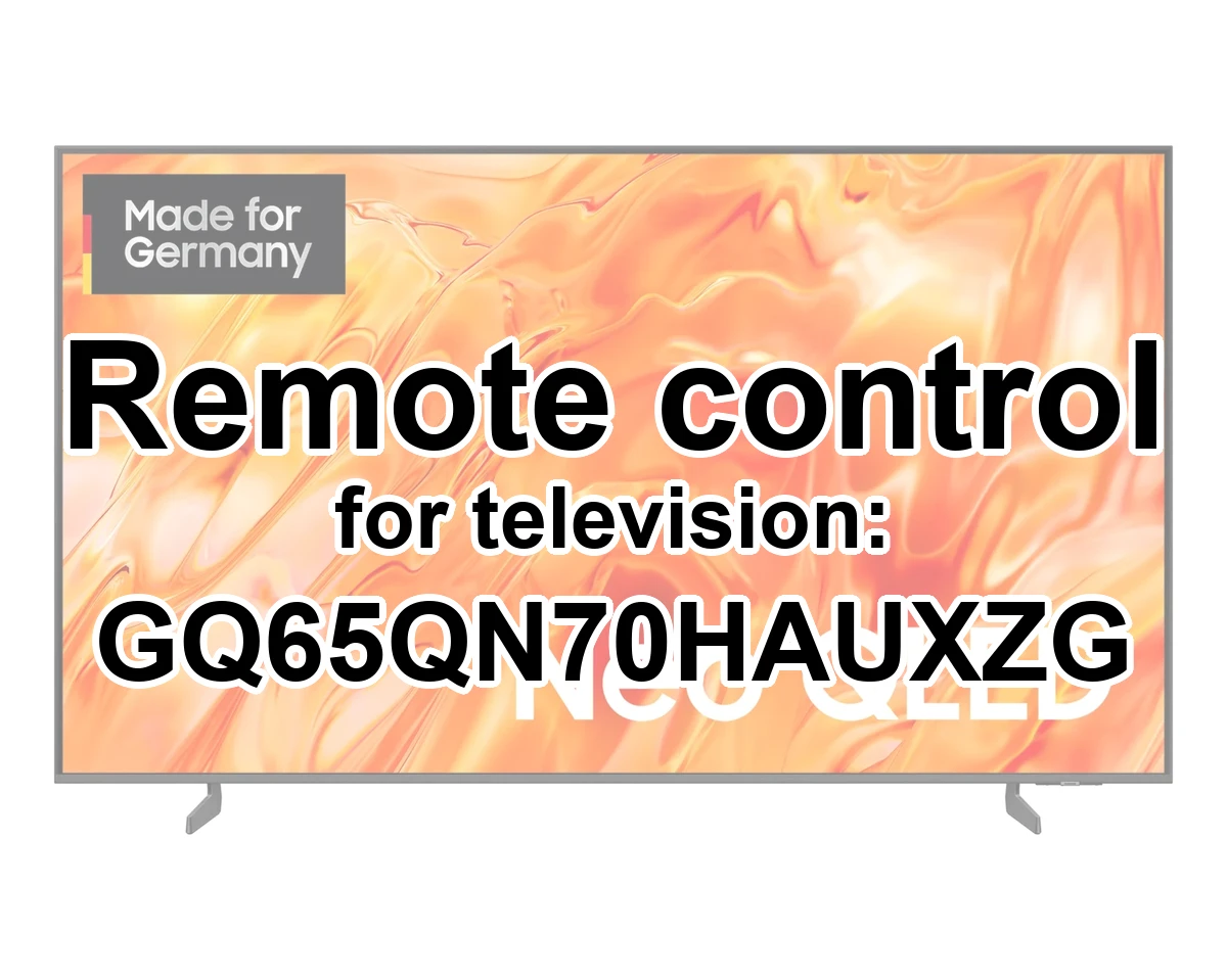Samsung GQ65QN70HAUXZG replacement remote control for seniors