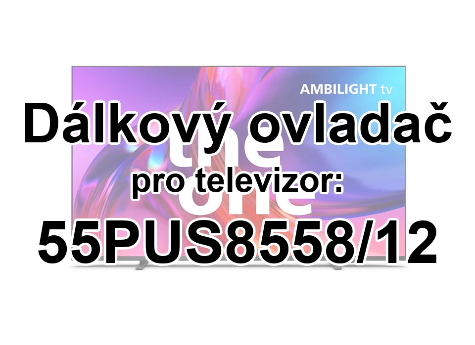 Philips 55PUS8558/12 náhradní dálkový ovladač pro seniory