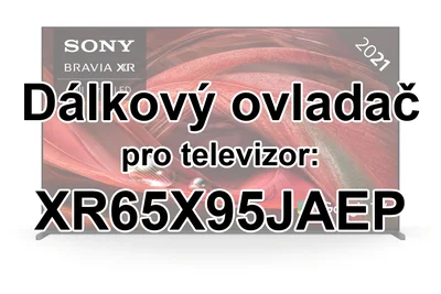 Sony XR65X95JAEP náhradní dálkový ovladač pro seniory