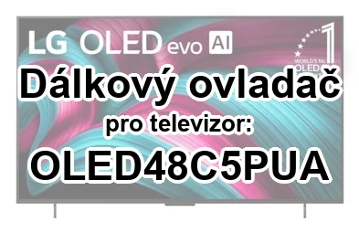 LG OLED48C5PUA náhradní dálkový ovladač pro seniory