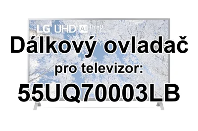 LG 55UQ70003LB náhradní dálkový ovladač pro seniory